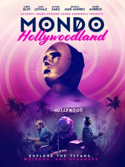 Watch Mondo Hollywoodland movies free online