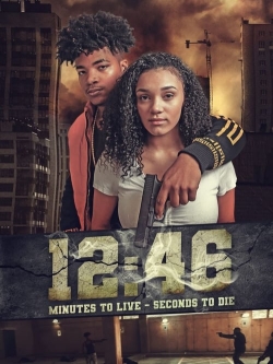 Watch 12:46 movies free online