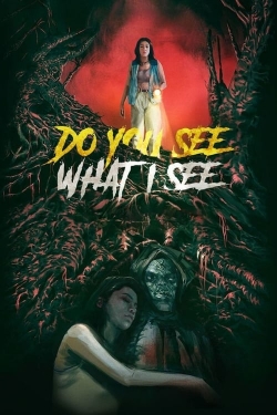 Watch Do You See What I See movies free online