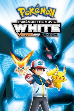 Watch Pokémon the Movie White: Victini and Zekrom movies free online