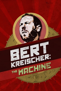 Watch Bert Kreischer: The Machine movies free online