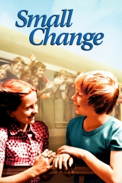 Watch Small Change movies free online