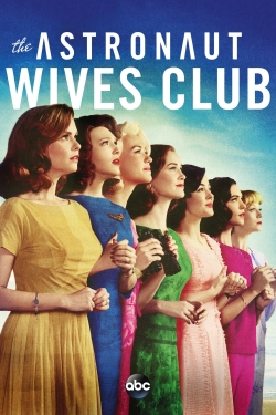 Watch The Astronaut Wives Club movies free online