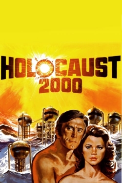 Watch Holocaust 2000 movies free online