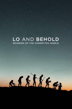 Watch Lo and Behold: Reveries of the Connected World movies free online