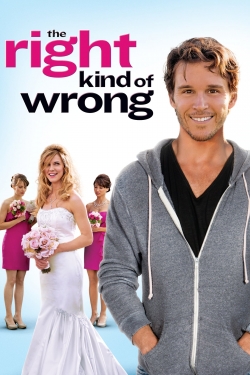 Watch The Right Kind of Wrong movies free online