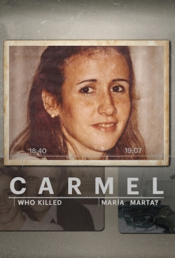 Watch Carmel: Who Killed Maria Marta? movies free online