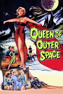 Watch Queen of Outer Space movies free online