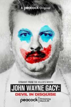 Watch John Wayne Gacy: Devil in Disguise movies free online