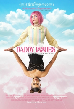 Watch Daddy Issues movies free online