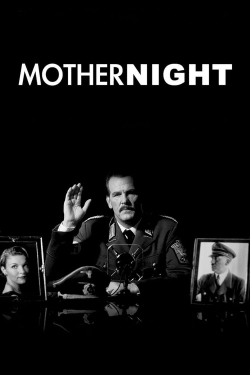 Watch Mother Night movies free online