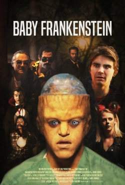 Watch Baby Frankenstein movies free online