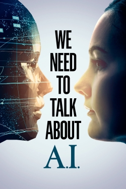 Watch We need to talk about A.I. movies free online