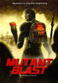 Watch Mutant Blast movies free online