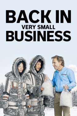 Watch Back in Very Small Business movies free online