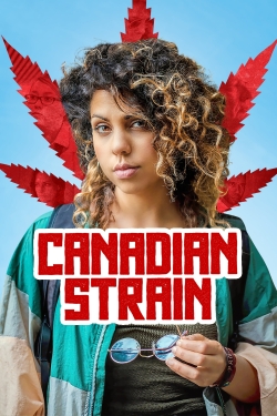 Watch Canadian Strain movies free online