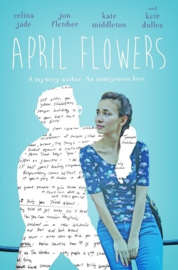 Watch April Flowers movies free online