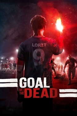 Watch Goal of the Dead movies free online