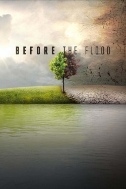 Watch Before the Flood movies free online