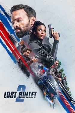 Watch Lost Bullet 2 movies free online