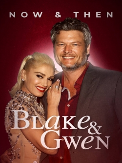 Watch Blake and Gwen: Now and Then movies free online