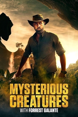 Watch Mysterious Creatures with Forrest Galante movies free online