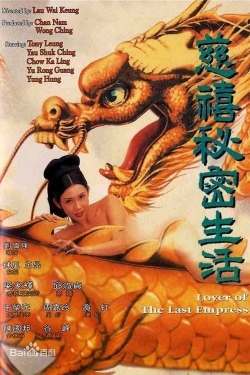 Watch Lover of the Last Empress movies free online