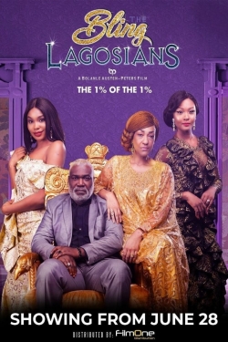 Watch The Bling Lagosians movies free online