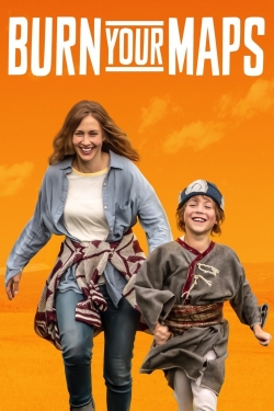 Watch Burn Your Maps movies free online