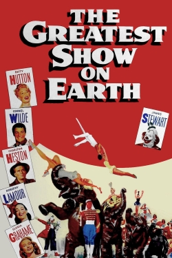 Watch The Greatest Show on Earth movies free online