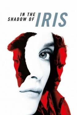 Watch In the Shadow of Iris movies free online