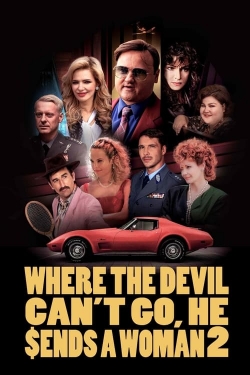 Watch Where the Devil Can't Go, He Sends a Woman 2 movies free online