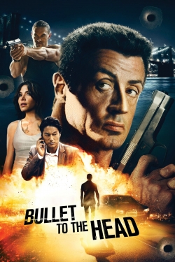 Watch Bullet to the Head movies free online