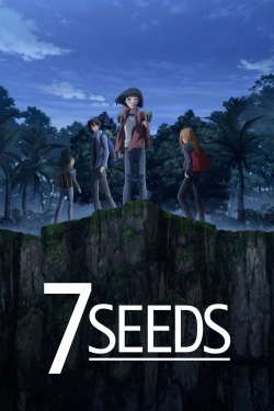 Watch 7SEEDS movies free online