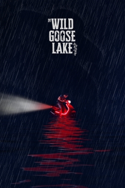 Watch The Wild Goose Lake movies free online