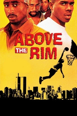 Watch Above the Rim movies free online