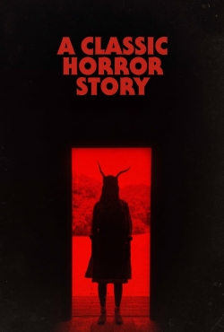 Watch A Classic Horror Story movies free online