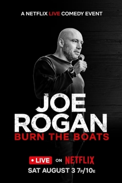 Watch Joe Rogan: Burn the Boats movies free online