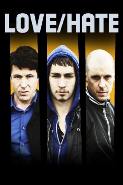 Watch Love/Hate movies free online