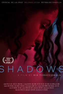 Watch Shadows movies free online