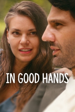 Watch In Good Hands movies free online