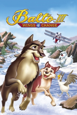 Watch Balto III: Wings of Change movies free online