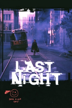 Watch Last Night movies free online