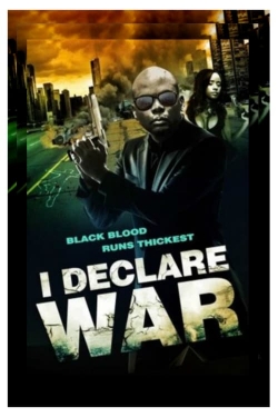 Watch I Declare War movies free online