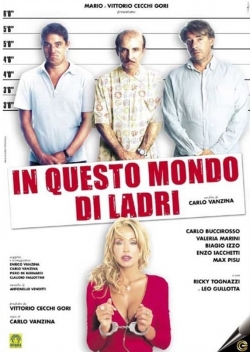 Watch In questo mondo di ladri movies free online