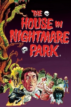 Watch The House in Nightmare Park movies free online