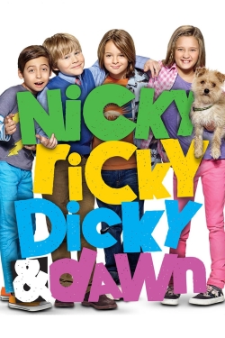 Watch Nicky, Ricky, Dicky & Dawn movies free online