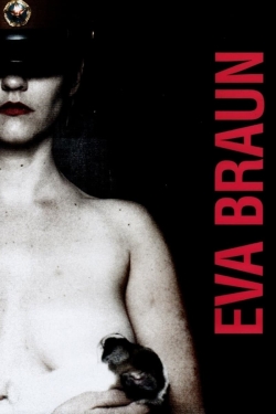 Watch Eva Braun movies free online