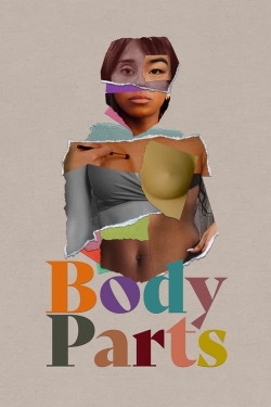 Watch Body Parts movies free online