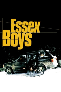 Watch Essex Boys movies free online